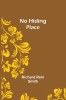 No Hiding Place