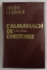 L &#039; ALMANACH DE L &#039; HISTOIRE par ANDRE CASTELOT , 1974