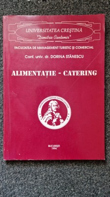 ALIMENTATIE - CATERING - Dorina Stanescu foto