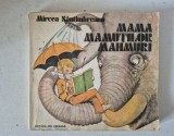 Mircea S&acirc;ntimbreanu - Mama mamuților mahmuri (Editura Ion Creangă, 1983)