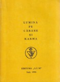 Mabel Collins - Lumina pe carare si karma