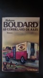 LE CORBILLARD DE JULES - ALPHONSE BOUDARD (CARTE IN LIMBA FRANCEZA)