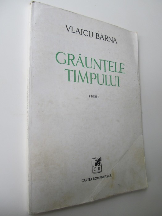 Grauntele timpului - Vlaicu Barna