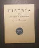 HISTRIA - IX - LES STATUES ET LES RELIEFS EN PIERRE - MARIA ALEXANDRESCU VIANU