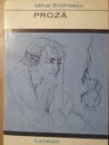 Proza Mihai Eminescu - Roman, Editura Tineretului 1966, Colectia Lyceum, 305 pagini