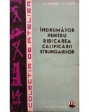 Fr. Gerbert - Indrumator pentru ridicarea calificarii strungarilor (editia 1964)