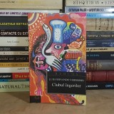 LUIS FERNANDO VERISSIMO - CLUBUL INGERILOR ( ROMAN ) , 2005 *