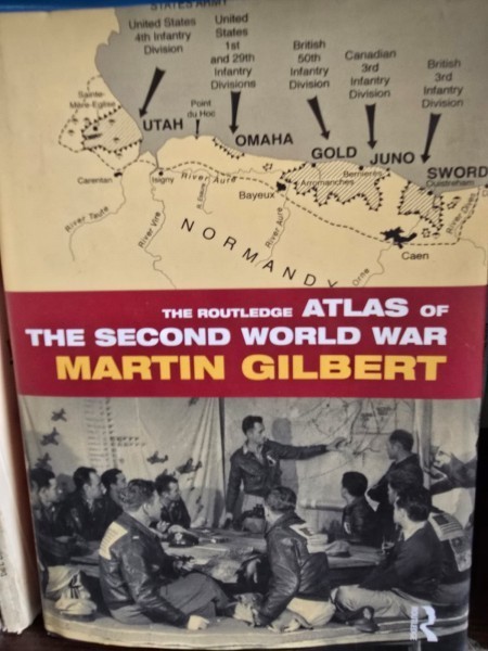 The routledge Atlas of The Second World War - Martin Gilbert