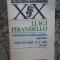 LUIGI PIRANDELLO - CAIETELE LUI SERAFINO GUBBIO, OPERATOR. UNUL, NICI UNUL...