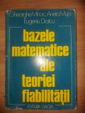 Bazele matematice ale teoriei fiabilitatii- Gheorghe Mihoc, Aneta Muja