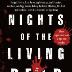 Nights of the Living Dead: An Anthology