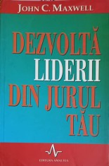 DEZVOLTA LIDERUL DIN JURUL TAU-JOHN C. MAXWELL-251273 foto