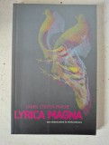 Daniel Cristea-Enache &ndash; Lyrica Magna (Nichita Stănescu) - Carte cu autograf