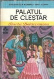 Palatul de clestar - Barbu Stefanescu Delavrancea