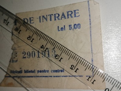 BILET DE INTRARE VECHI - foto