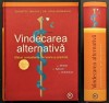 Rara VINDECAREA ALTERNATIVA 736 pg Teorie Practica Metode Aplicare Autotratare Tratamente alternative Christof Janicke Jorg Grunwald CARTONATA 25x20cm