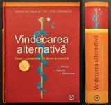 rara VINDECAREA ALTERNATIVA 736 pg Teorie Practica Metode Aplicare Autotratare Tratamente alternative Christof Janicke Jorg Grunwald CARTONATA 25x20cm