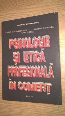 Psihologie si etica profesionala in comert - Pavel Popescu (coord.), (EDP, 1993) foto
