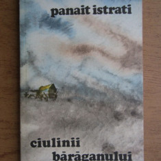 Panait Istrati - Codin. Mihail. Ciulinii Baraganului