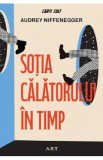 Sotia calatorului in timp - Audrey Niffenegger