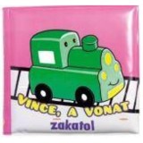 F&uuml;rdők&ouml;nyvek - Vince, a vonat zakatol