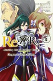 Re:ZERO - Starting Life in Another World: Chapter 3: Truth of Zero - Volume 6 | Daichi Matsuse, Tappei Nagatsuki, Yen Press