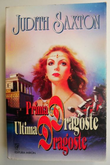 Prima dragoste, ultima dragoste &ndash; Judith Saxton
