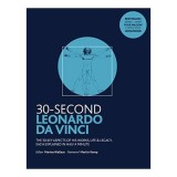 30-Second Leonardo Da Vinci