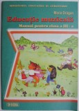 Educatie Muzicala Clasa a III-a - Manual Maria Dragan (Nou/Anticariat) - Ghid Scoală Primară, Clasa 3
