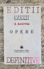George Bacovia - Opere Complete, Editie Facsimil Cartonata, 249 pagini