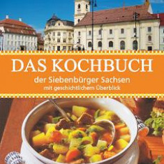 Das Kochbuch der Siebenbürger Sachsen