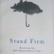STAND FIRM. RESISTING THE SELF IMPROVEMENT CRAZE-SVEND BRINKMANN-250522