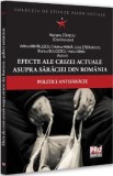 Efecte ale crizei actuale asupra saraciei din Romania. Politici antisaracie - Mariana Stanciu, Adina Mihailescu, Cristina Huma, Livia Stefanescu, Bian