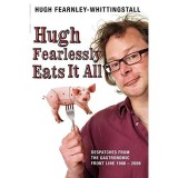 Hugh fearlessly eats it all