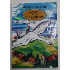 MINUNATA CALATORIE A LUI NILS HOLGERSSON IN SUEDIA de SELMA LAGERLOF , 2003