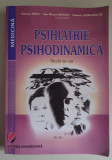 Psihiatrie psihodinamica .Studii de caz - Simona Trifu, Ana-Maria Dragoi
