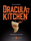Dracula&#039;s Kitchen: Primele taine - Datagroup