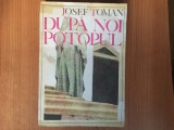 H4b DUPA NOI POTOPUL - JOSEF TOMAN