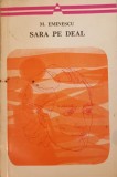 Sara pe Deal. Poezii Lirice - Mihai Eminescu, Minerva 1975, Colectia Arcade, 260 pagini, Poezie Romaneasca