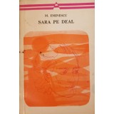 SARA PE DEAL. POEZII LIRICE-MIHAI EMINESCU-197062