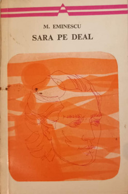 SARA PE DEAL. POEZII LIRICE-MIHAI EMINESCU foto