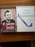 Paul Niculescu Mizil, O istorie traită, 2 vol.