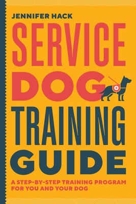 Service Dog Training Guide: A Step-By-Step Training Program for You and Your Dog foto