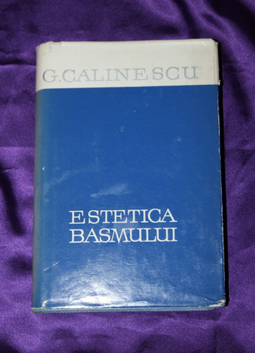 George Calinescu &ndash; Estetica basmului