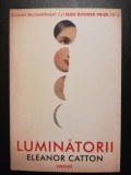 Eleanor Catton - Luminatorii