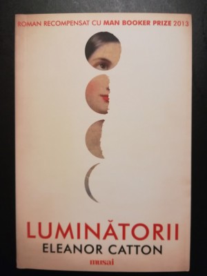Eleanor Catton - Luminatorii foto