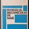 MANUALUL MECANICULUI DE NAVA - Constantinescu, Capra 1969