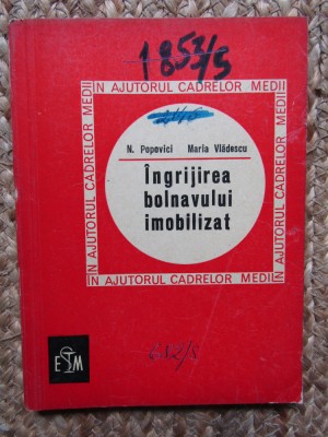 Ingrijirea bolnavului imobilizat - N.Popovici foto
