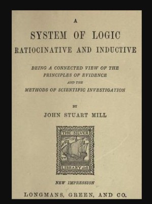 A system of logic ratiocinative and inductive / John Stuart Mill foto