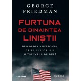 Furtuna de dinaintea linistii